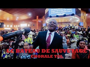 LE BATEAU DE SAUVETAGE | Publication Officielle | Chorale - TCL