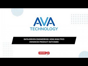 Data-Driven Engineering: How Analytics Enhances Product Outcomes | AVA Technology