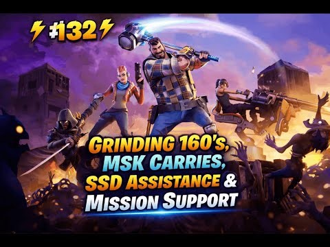 ⚡132 ⚡Grinding 160's, MSK Carries, SSD Assistance & Mission Support