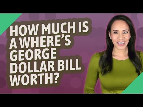 How much is a Where's George dollar bill worth?