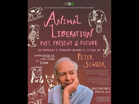 "Animal Liberation Now: Past, Present, and Future" by Prof. Peter Singer