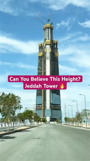 Jeddah Tower – A Dream Project for Civil Engineers #shortvideo