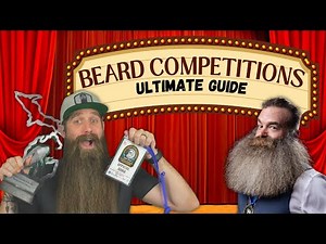 Beard Competitions [Ultimate Guide] Everything you need to know!