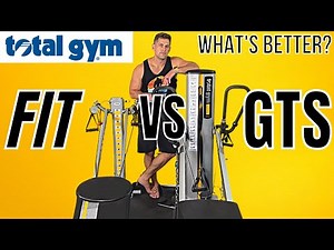 Total Gym FIT vs Total Gym GTS: Is Commercial Grade the Way to Go?