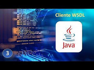 Servicio Web SOAP - Cliente JAVA - Parte 3