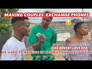 Making couples switching phones for 60sec 🥳( 🇿🇦SA EDITION )RE-UPLOAD From D&T TV 📺 EPISODE 21