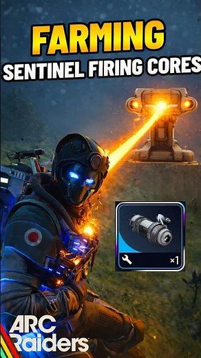 Farming Sentinel Firing Cores in ARC Raiders