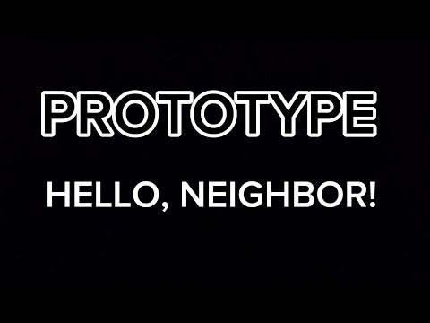 Hello neighbor prototype old version nostalgia. 