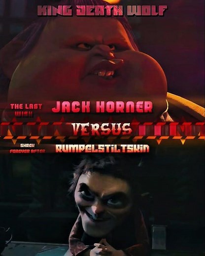 Jack Horner Vs Rumpelstiltskin [4K]