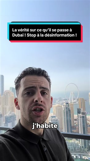 ‏La vérité sur ce qu’il se passe à Dubai ! Stop à la désinformation !