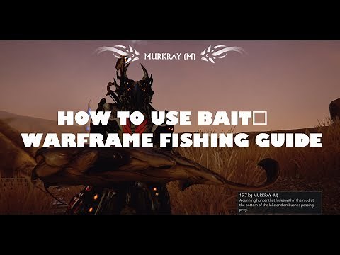How to Use Bait (How to Catch Rare Fish) in Warframe | Plains of Eidolon Fishing Guide