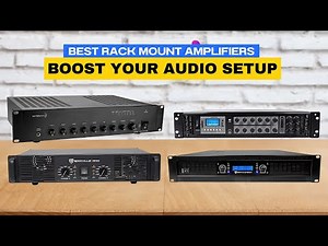 Top 5 Rack Mount Amplifiers You Must See in 2025