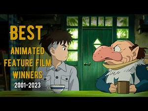 Academy Award Winners for Best Animated Feature Film (2001- 2023)