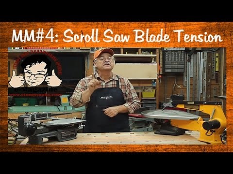 Mustache Mike's Corner (Classic Episode #4)- Scroll saw blade tension, alignment and feed rates