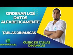 Ordenar los datos alfabeticamente en las tablas dinamicas en Excel Cap 4 #sepamosexcel #exceldatos