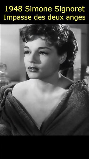 Simone Signoret jeune et fascinante ✨ Extrait rare du film Impasse des deux anges (1948)