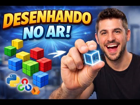 Desenhando com Cubos no Ar usando Webcam | Python + OpenCV