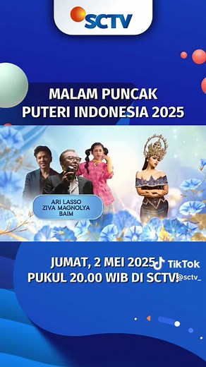 Pemilihan Puteri Indonesia 2025 segera berlangsung! Siapakah yang akan jadi pemilik mahkota itu? 👸👑 Saksikan pemilihan Puteri Indonesia 2025, Jumat 2 Mei 2025 Pukul 20.00 WIB LIVE di SCTV! #SCTV #PuteriIndonesia2024 #SCTVSpesial