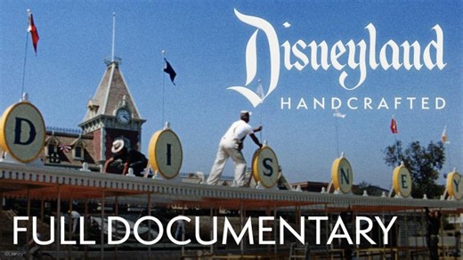 Disneyland Handcrafted | Full Documentary | Walt Disney Imagineering