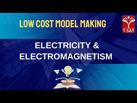 Low Cost Model Making - Electricity & Electromagnetism | T-SAT
