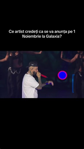 Ce artist se va anunța pe 1 Noiembrie la Galaxia?
