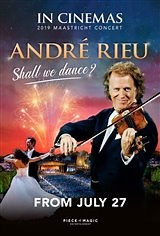André Rieu's 2019 Maastricht Concert - Shall We Dance? synopsis and movie info