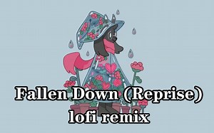 【Undertale音乐】Fallen Down (Reprise) - lofi remix
