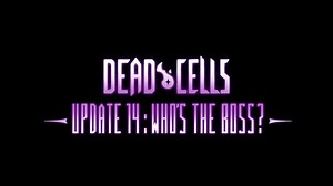 Dead Cells receiving "Who's the Boss?" update on Switch soon