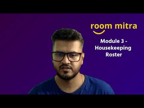 Room Mitra Training | Module 3: Housekeeping Roster