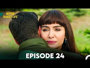 Bitter Sweet Life Episode 24 (English Subtitles)