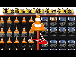 Show Thumbnail instead of icon in vlc Videos Fixed 100% 2024