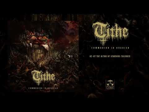TITHE - Communion In Anguish (full album stream)