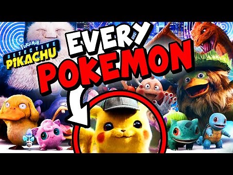 EVERY Pokemon in DETECTIVE PIKACHU