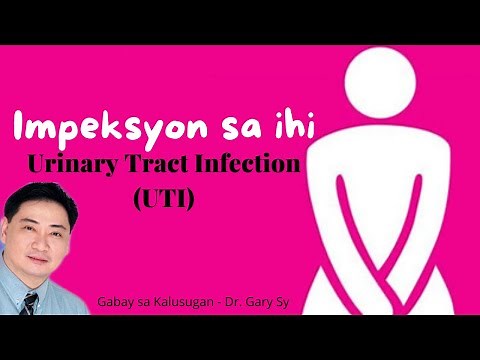 Urinary Tract Infection (UTI) - Dr. Gary Sy
