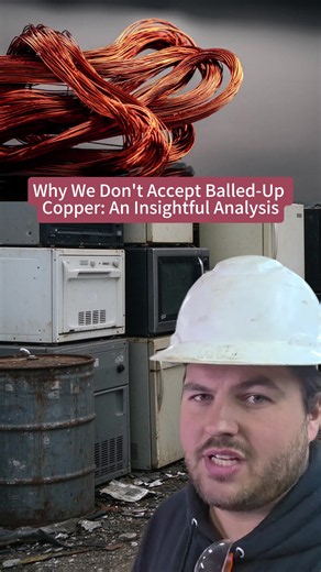 Why Copper Recycling Facilities Don't Accept Balled Copper