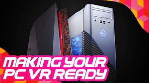 如何确定你的 PC 是 VR - ready