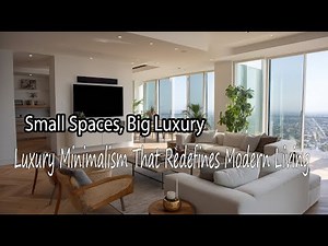 Luxury Design Meets Minimal Living | How Minimalist Homes Embrace Timeless Beauty