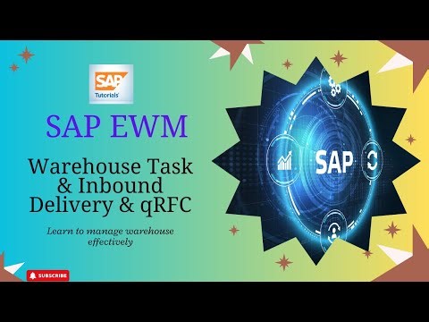 SAP EWM Warehouse Task & Inbound Delivery Tutorial | Step-by-Step Configuration & Execution