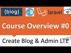 Laravel - Create Blog and Admin Panel | Introduction to Course #0