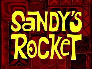 Sandy's Rocket (Soundtrack/Audio)