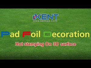 Hot Stamp on 3D Surface by KENT