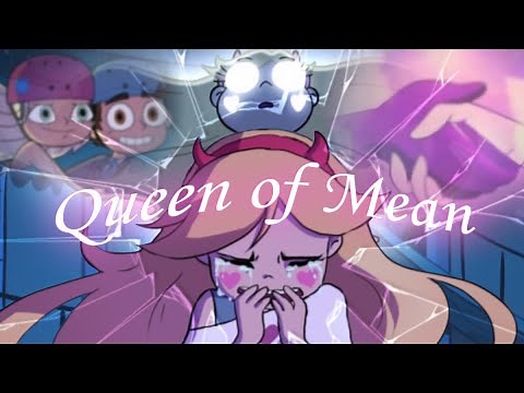 Queen Of Mean - AMV (SVTFOE)