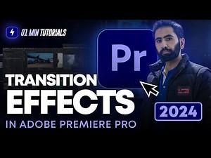 How to Use Adobe Premiere Pro 2024 Transition Effects | Transitions Effects in Premiere Pro