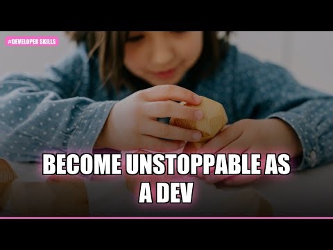 6 Skills That Will Make You Unstoppable as a Developer