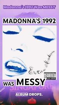 Madonna's Most Shocking Year Explained!