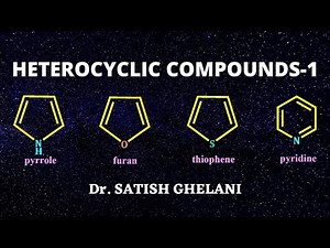 HETEROCYCLIC COMPOUNDS -1 [Introduction of Heterocyclic Compounds]