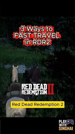 3 Fast Travel Ways in RDR2 | Quick Guide #shorts #reddeadredemption2