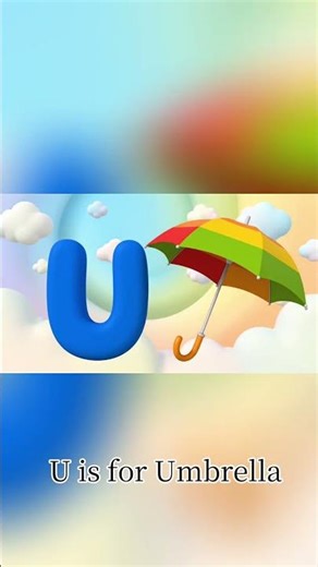 U is for Umbrella ☔ | ABC Alphabets for toddlers