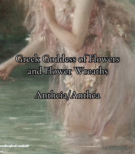 Antheia: Goddess of Flowers in Greek Mythology