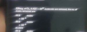 320 mg of O_2 contains 6.023 × 10^20 molecules removed. Calcula... | Filo